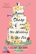 Agnes Sharp and the Wedding to Die For