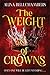 The Weight of Crowns (The Order of the Masks, #2)