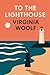 To the Lighthouse