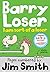 I am sort of a Loser (Barry Loser)