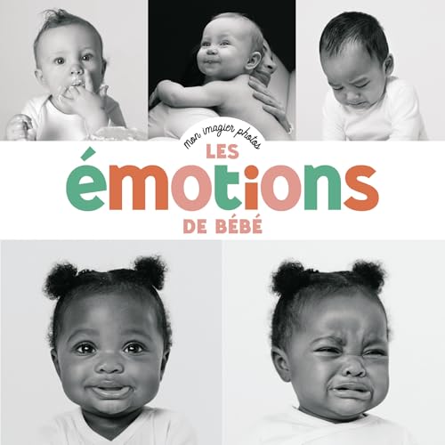 Mon imagier photos - Les émotions de bébé (Paperback)