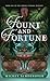 Fount and Fortune: Book One...