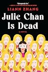 Julie Chan Is Dead