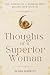 Thoughts of a Superior Woman: The Power of a Woman Who Knows Her Worth