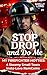 Stop, Drop and Do Me: My Fi...