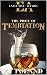 The Price of Temptation: An...