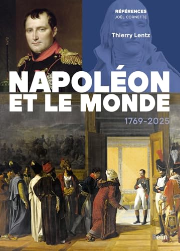 Napoléon et le monde: 1769-2025 (Paperback)