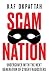 Scam Nation: Undercover with the Next Generation of Cyber Fraudsters