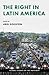 The right in Latin America by Ariel Goldstein
