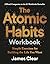 The Atomic Habits Workbook