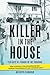 Killer in the House: Ten Days of Terror in a Pennsylvania Suburb