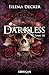 Darkless - Tome 3 (Darkless, #3)