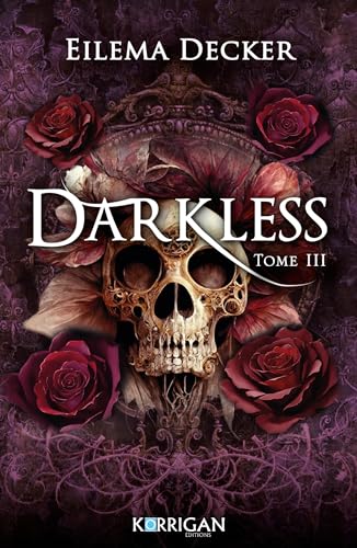 Darkless - Tome 3 (Darkless, #3)