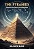 The Pyramids: From Fact To ...
