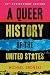 A Queer History of the United States: Revised And Expanded (ReVisioning History)