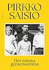 Det minsta gemensamma by Pirkko Saisio