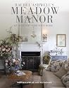 Meadow Manor: My Majestic English Countryside Home