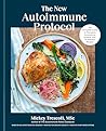The New Autoimmune Protocol by Mickey Trescott