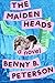 The Maidenheads: A Novel