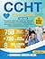 CCHT Study Guide: Coverage for Patient Care, Equipment, Ethics and Expert Strategies to Ace the Certified Clinical Hemodialysis Technician Exam + 750 Q&As with Detailed Explanations (6 Full Tests)