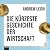 Die kürzeste Geschichte der Wirtschaft