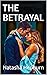 The Betrayal by Natasha Hepburn