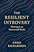 The Resilient Introvert: Th...