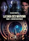 La saga des Watki...