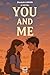 YOU AND ME by Elizabeth Carver