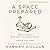 A Space Prepared: Refresh Your Soul Re-Envision Your Student Ministry: Youth Ministry Unlocked, Book 1