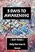 3 Days To Awakening: Day Th...