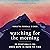 Watching for the Morning: 9...