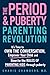 The Period and Puberty Parenting Revolution by Charis Chambers