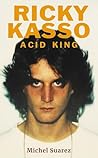 Ricky Kasso Acid King