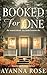 Booked For One: She wanted solitude. Fate booked someone else (Evergreen Bay Romance Trilogy Book 1)