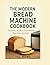 THE MODERN BREAD MACHINE CO...