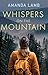 Whispers on the Mountain