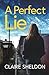 A Perfect Lie: An utterly gripping and totally twisty crime thriller you won’t be able to put down (Detective Jen Garner)
