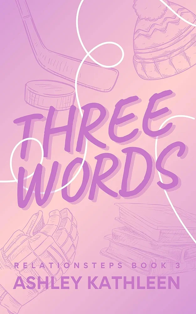Three Words (Relationsteps, #3)
