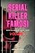 SERIAL KILLER FAMOSI - VOLUME I: Dentro la mente dei serial killer (Italian Edition)
