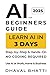 AI for Beginners Guide 2025 by Dhaval Bhatti