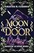 The Moon is a Door by Samantha B. Cummings