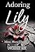 Adoring Lily: A Zombie Apoc...