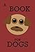 A Book for Dogs (Books for ...