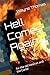 Hell Comes Again: for the old Veteran and the Cartel