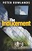The Inducement: Missing its...