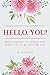 Hello, You!: Being Yourself...