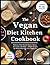 THE VEGAN DIET KITCHEN COOK...