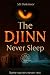 The Djinn never sleep by S.B.Darkmoor The Djinn never sleep by S.B.Darkmoor