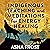 Indigenous Teaching and Meditations for Energy Healing by Asha Frost